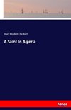 A Saint In Algeria