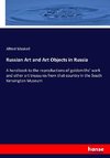 Russian Art and Art Objects in Russia