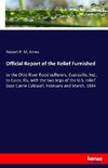 Official Report of the Relief Furnished