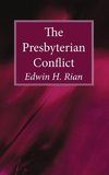 The Presbyterian Conflict