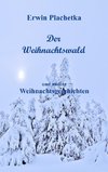 Der Weihnachtswald