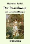 Der Rosenkönig