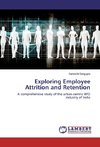 Exploring Employee Attrition and Retention