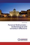 Personal Ordinariates - ecclesiological and canonical reflections