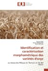 Identification et caractérisation morphométrique des variétés d'orge