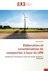 Elaboration et caractérisation de composites à base de UPR