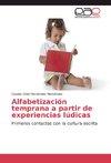 Alfabetización temprana a partir de experiencias lúdicas