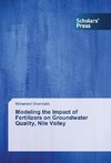 Modeling the Impact of Fertilizers on Groundwater Quality, Nile Valley