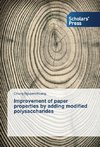 Improvement of paper properties by adding modified polysaccharides