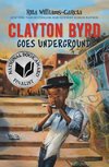 Clayton Byrd Goes Underground