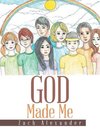 God Made Me