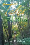 Tales from the Trails