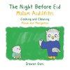 The Night Before Eid / Malam Aidilfitri