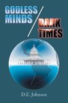 Godless Minds / Dark Times