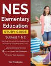 NES Elementary Education Study Guide Subtest 1 & 2