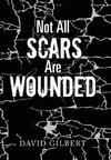 Not All Scars Are Wounded