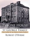 Tyrone House and the St George Family