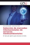 Selección de mercados internacionales de servicios medioambientales