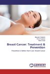 Breast Cancer: Treatment & Prevention