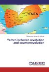 Yemen between revolution and counterrevolution