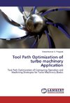 Tool Path Optimization of turbo machinery Application