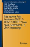 International Joint Conference SOCO'17-CISIS'17-ICEUTE'17 León, Spain, September 6-8, 2017, Proceeding