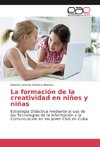 La formación de la creatividad en niños y niñas