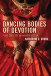 DANCING BODIES OF DEVOTION