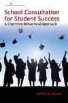 School Consultation for Student Success