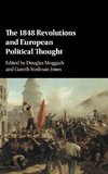 The 1848 Revolutions and European Political             Thought