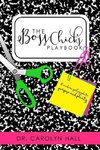 The B.O.S.S. CHICKS PLAYBOOK