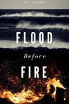 Flood Before Fire