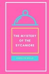 The Mystery of the Sycamore