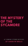 The Mystery of the Sycamore