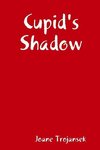 Cupid's Shadow