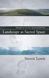 Landscape as Sacred Space