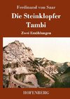 Die Steinklopfer / Tambi