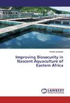 Improving Biosecurity in Nascent Aquaculture of Eastern Africa