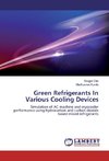 Green Refrigerants In Various Cooling Devices