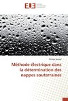 Méthode électrique dans la détermination des nappes souterraines