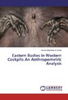 Eastern Bodies in Western Cockpits An Anthropometric Analysis