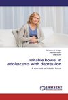 Irritable bowel in adolescents with depression