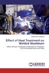 Effect of Heat Treatment on Welded Aluminum