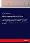 Practical Cooking and Dinner Giving