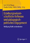 Erziehungswissenschaftliche Reflexion und pädagogisch-politisches Engagement