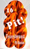 Pit! Feuersbrunst