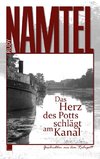 Das Herz des Potts schlägt am Kanal