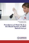 Prevalence of Weak Rh D in the Blood Donors of RBTC Nairobi-Kenya