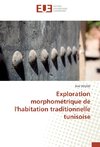 Exploration morphométrique de l'habitation traditionnelle tunisoise