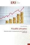 Fiscalité africaine: